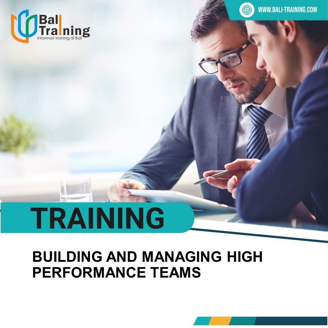 TRAINING BUILDING AND MANAGING HIGH PERFORMANCE TEAMS