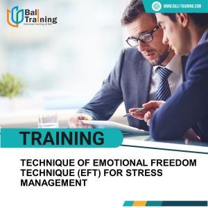 TRAINING TECHNIQUE OF EMOTIONAL FREEDOM TECHNIQUE (EFT) FOR STRESS MANAGEMENT