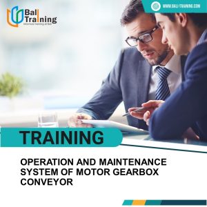 TRAINING OPERATION AND MAINTENANCE SYSTEM OF MOTOR GEARBOX CONVEYOR