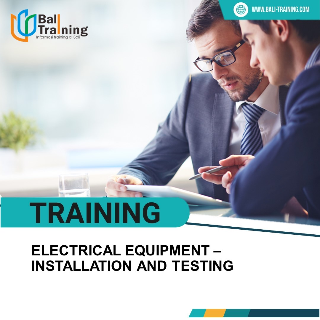 TRAINING ELECTRICAL EQUIPMENT & INSTALLATION AND TESTING