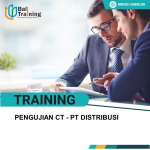 TRAINING PENGUJIAN CT - PT DISTRIBUSI