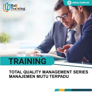 TRAINING TOTAL QUALITY MANAGEMENT SERIES MANAJEMEN MUTU TERPADU