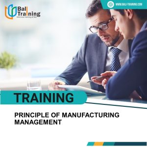 TRAINING PRINCIPLE OF MANUFACTURING MANAGEMENT