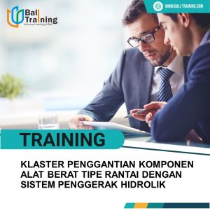 TRAINING KLASTER PENGGANTIAN KOMPONEN ALAT BERAT TIPE RANTAI DENGAN SISTEM PENGGERAK HIDROLIK