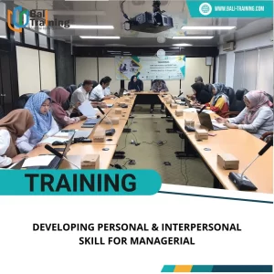 TRAINING DEVELOPING PERSONAL & INTERPERSONAL SKILL FOR MANAGERIAL