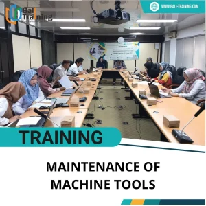 TRAINING MAINTENANCE OF MACHINE TOOLS