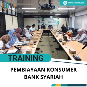 PELATIHAN PEMBIAYAAN KONSUMER BANK SYARIAH