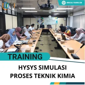PELATIHAN HYSYS SIMULASI PROSES TEKNIK KIMIA