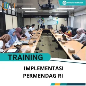 PELATIHAN IMPLEMENTASI PERMENDAG RI