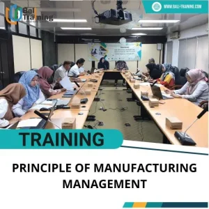 TRAINING PRINCIPLE OF MANUFACTURING MANAGEMENT
