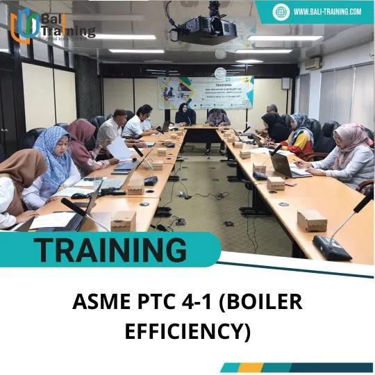 TRAINING ASME PTC 4-1 (BOILER EFFICIENCY)