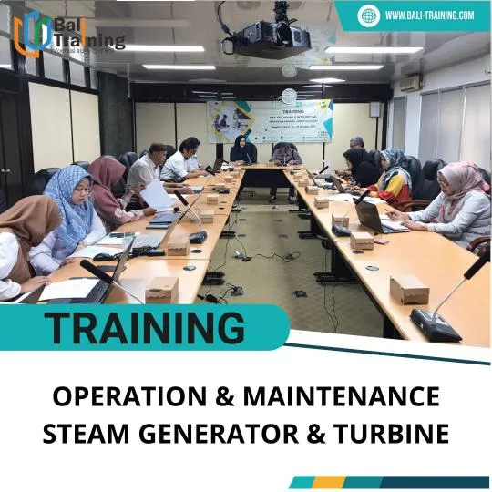 TRAINING OPERATION & MAINTENANCE STEAM GENERATOR & TURBINE