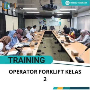 PELATIHAN OPERATOR FORKLIFT KELAS 2