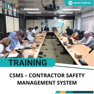 TRAINING CSMS – CONTRACTOR SAFETY MANAGEMENT SYSTEM