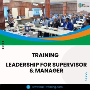 TRAINING LEADERSHIP FOR SUPERVISOR & MANAGER