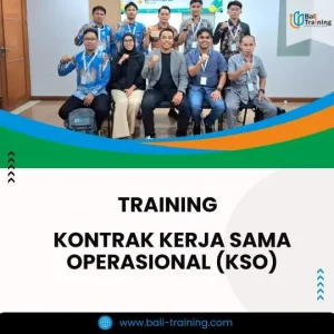 PELATIHAN KONTRAK KERJA SAMA OPERASIONAL (KSO)