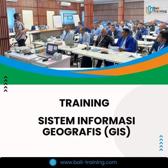 TRAINING SISTEM INFORMASI GEOGRAFIS (GIS)