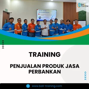 Training penjualan produk dan jasa bank